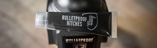 Anti-Friction Grease BulletProof Hitch