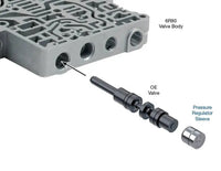 Pressure Regulator Sleeve 6R80,6R100 (2015-Later)